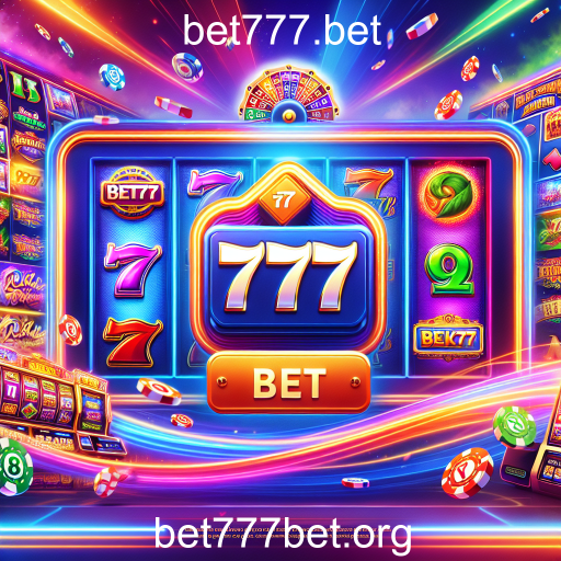 Os Melhores Caça-níqueis do Bet777.bet: Diversão e Emoção em Cada Jogada